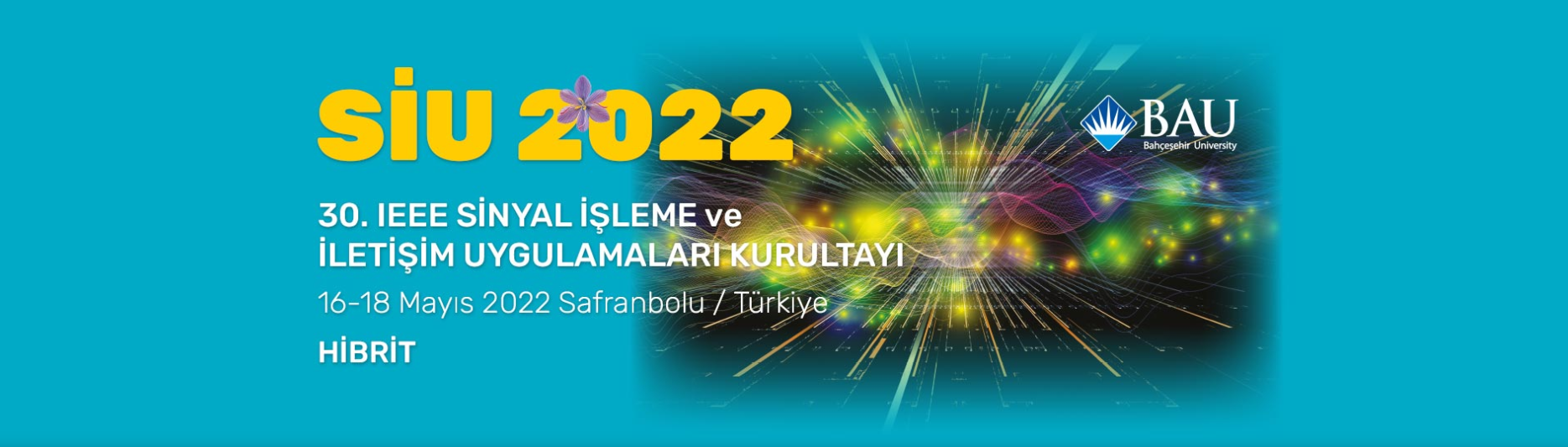 30. IEEE Sinyal İşleme ve İletişim Uygulamaları Kurultayı-SİU 2022