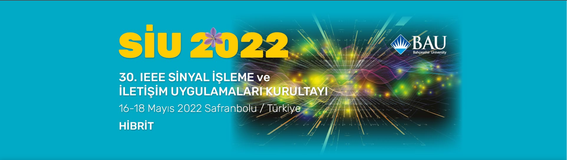 30. IEEE Sinyal İşleme ve İletişim Uygulamaları Kurultayı SIU 2022