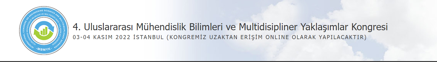 4. Uluslararası Mühendislik Bilimleri ve Multidisipliner Yaklaşımlar Kongresi