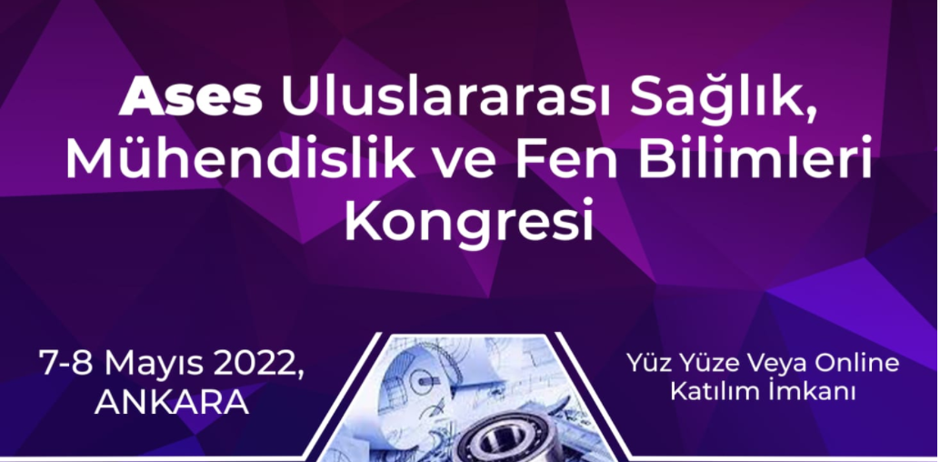 ASES Uluslararası Sağlık Mühendislik ve Fen Bilimleri Kongresi