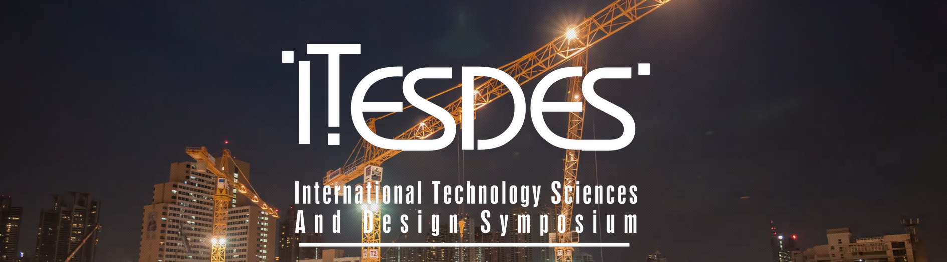 2. International Technological Sciences and Design Symposium – ITESDES 2022