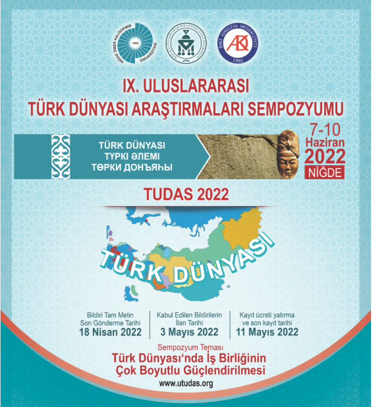 9. Uluslararası Türk Dünyası  Araştırmaları Sempozyumu – TÜDAS 2022