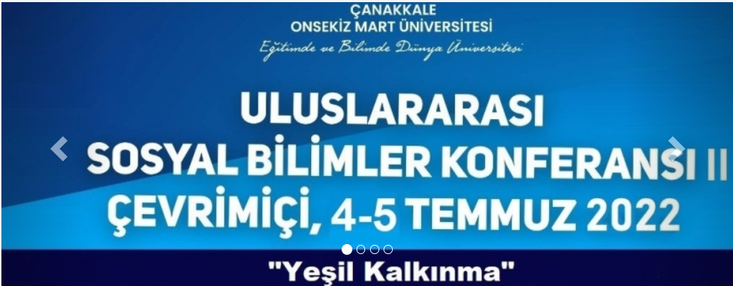 Çanakkale Onsekiz Mart Üniversitesi Uluslararası Sosyal Bilimler Konferansı 2