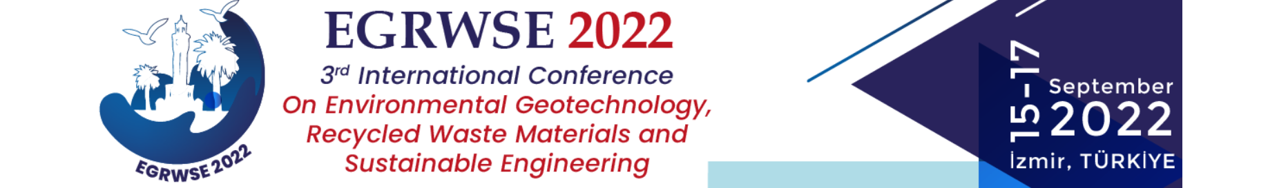 3. International Conference on Environmental Geotechnology  Recycled Waste Materials and Sustainable Engineering – EGRWSE 2022