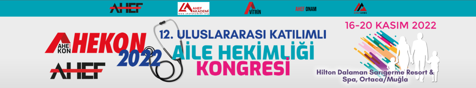 12. Uluslararası Katılımlı Aile Hekimliği Kongresi – AHEKON 2022