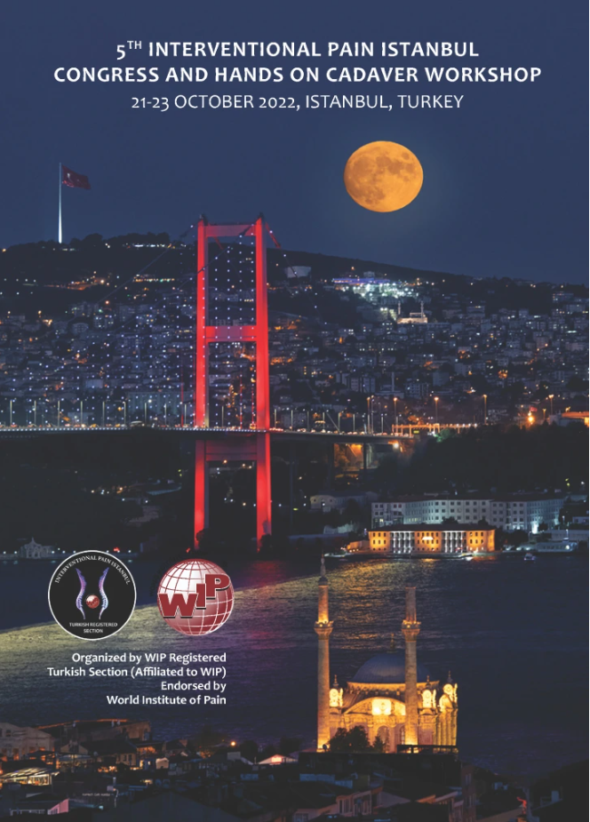 5. Interventional Pain Istanbul Symposium and Hands on Cadaver Workshop