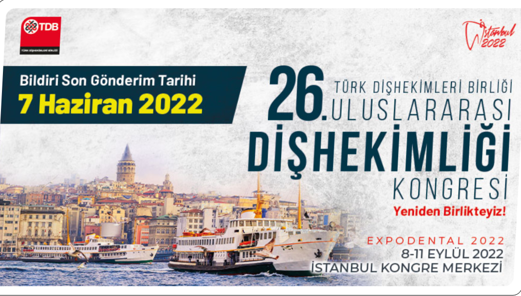 26. Türk Dişhekimleri Birliği Uluslararası Dişhekimliği Kongresi