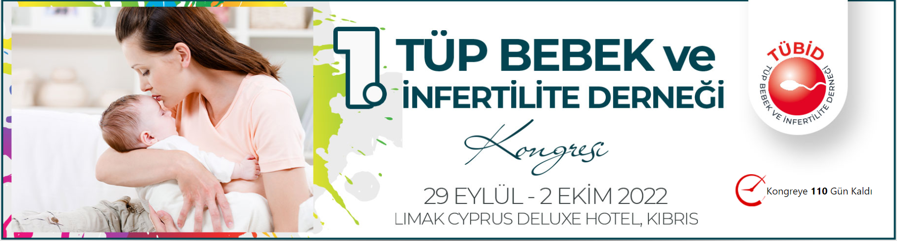 1. Tüp Bebek ve İnfertilite Derneği Kongresi-TÜBİD Kongre