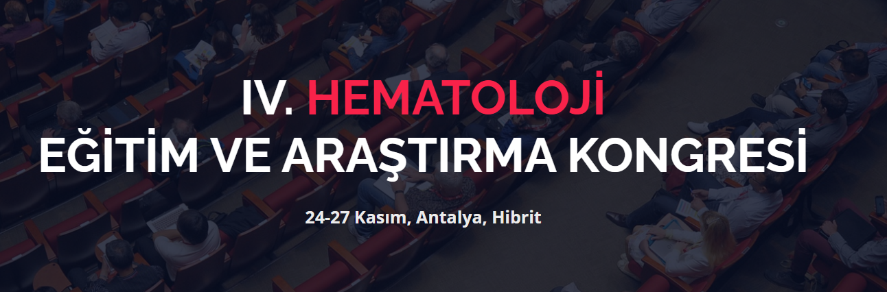 IV. Hematoloji Eğitim ve Araştırma Kongresi